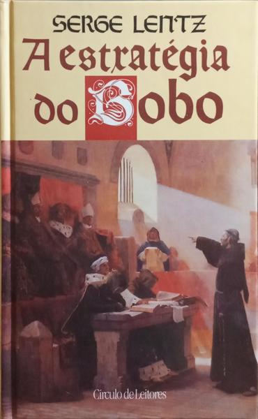 A ESTRATÉGIA DO BOBO.
