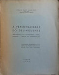 A PERSONALIDADE DO DELINQUENTE.