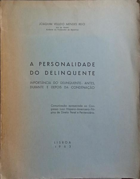 A PERSONALIDADE DO DELINQUENTE.