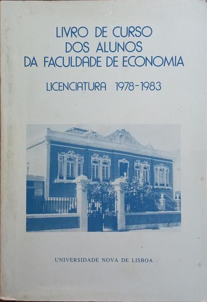 LIVRO DE CURSO DOS ALUNOS DA FACULDADE DE ECONOMIA, LICENCIATURA 1978-1983.