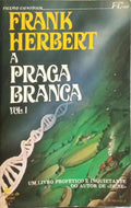 A PRAGA BRANCA. [2 VOLS.]