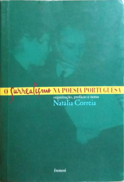 SURREALISMO (O) NA POESIA PORTUGUESA.