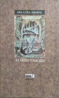 ÀS VEZES O PARAÍSO.