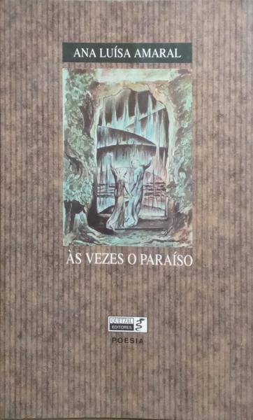 ÀS VEZES O PARAÍSO.