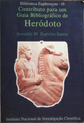 CONTRIBUTO PARA UM GUIA BIBLIOGRÁFICO DE HERÓDOTO.
