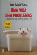 UMA VIDA SEM PROBLEMAS. [1.ª EDIÇÃO]