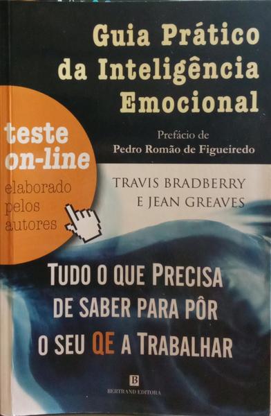 GUIA PRÁTICO DA INTELIGÊNCIA EMOCIONAL.