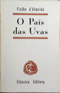O PAÍS DAS UVAS. [12.ª EDIÇÃO]