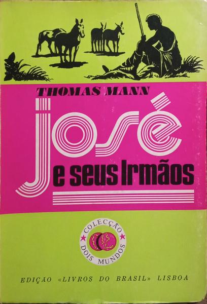 JOSÉ E SEUS IRMÃOS. [4 VOLS.]