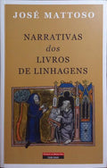 NARRATIVAS DOS LIVROS DE LINHAGENS. [1.ª EDIÇÃO]