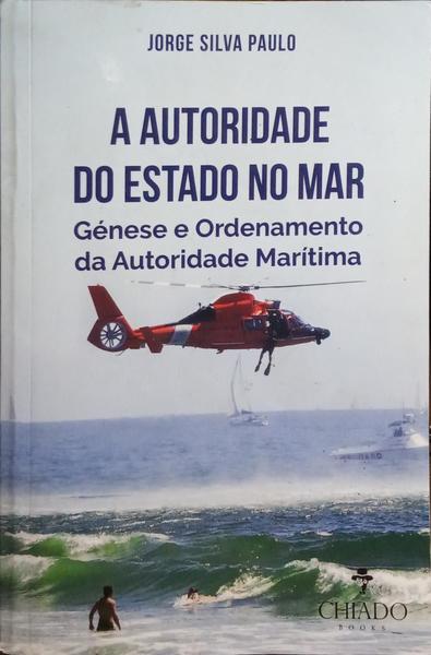 A AUTORIDADE DO ESTADO NO MAR.