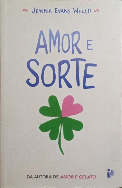 AMOR E SORTE.