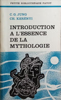 INTRODUCTION A L'ESSENCE DE LA MYTHOLOGIE.