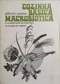 COZINHA BÁSICA MACROBIÓTICA.