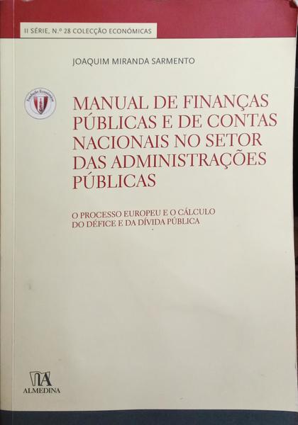 MANUAL DE FINANÇAS PÚBLICAS E DE CONTAS NACIONAIS NO SETOR DAS ADMINISTRAÇÕES PÚBLICAS.