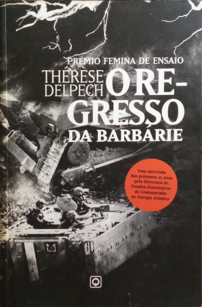 O REGRESSO DA BARBÁRIE.