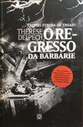 O REGRESSO DA BARBÁRIE.