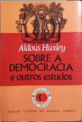 SOBRE A DEMOCRACIA E OUTROS ESTUDOS.