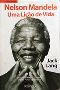 NELSON MANDELA, UMA LIÇÃO DE VIDA.