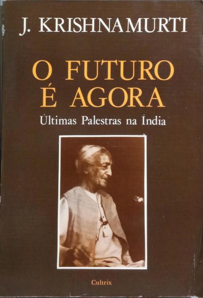 O FUTURO É AGORA.
