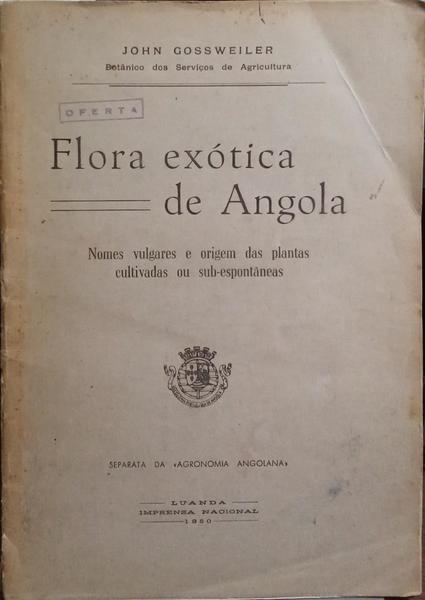 FLORA EXÓTICA DE ANGOLA.