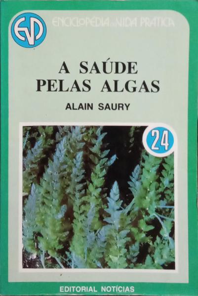 A SAÚDE PELAS ALGAS.