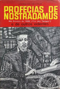 PROFECIAS DE NOSTRADAMUS, ATÉ OUTUBRO DE 1999 («FIM DOS TEMPOS). [18.ª EDIÇÃO]
