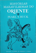 HISTÓRIAS MARAVILHOSAS DO ORIENTE.