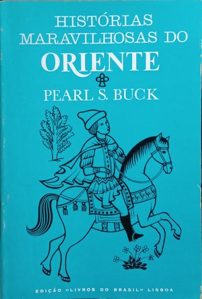 HISTÓRIAS MARAVILHOSAS DO ORIENTE.