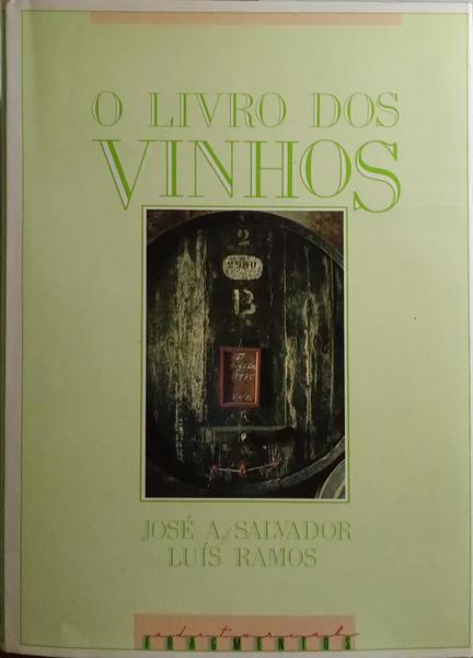 O LIVRO DOS VINHOS. [1.ª EDIÇÃO]