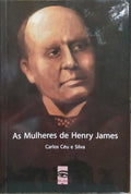 AS MULHERES DE HENRY JAMES.