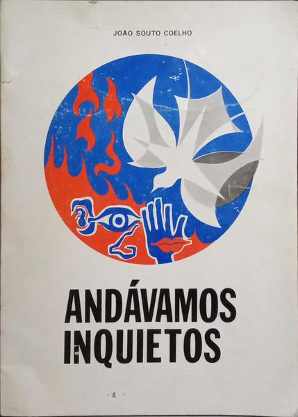 ANDÁVAMOS INQUIETOS.
