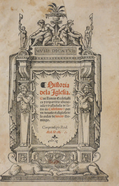 HYSTORIA DELA IGLESIA, QUE LLAMAN ECCLESIASTICA Y TRIPARTIDA.