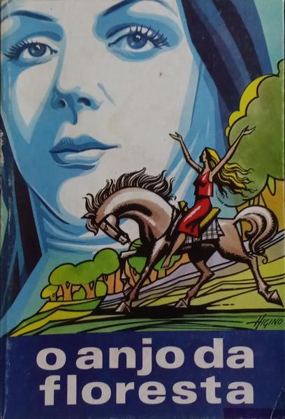 O ANJO DA FLORESTA.