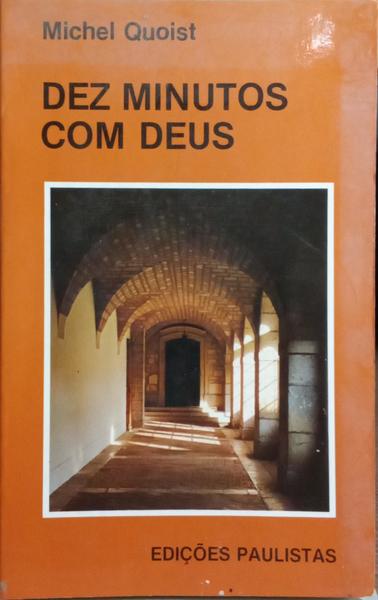 DEZ MINUTOS COM DEUS. [3.ª EDIÇÃO]