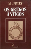 OS GREGOS ANTIGOS. [EDIÇÃO DE 1988]