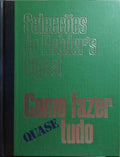 COMO FAZER QUASE TUDO. [2.ª REIMPRESSÃO]