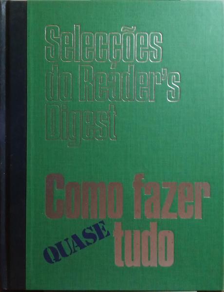 COMO FAZER QUASE TUDO. [2.ª REIMPRESSÃO]