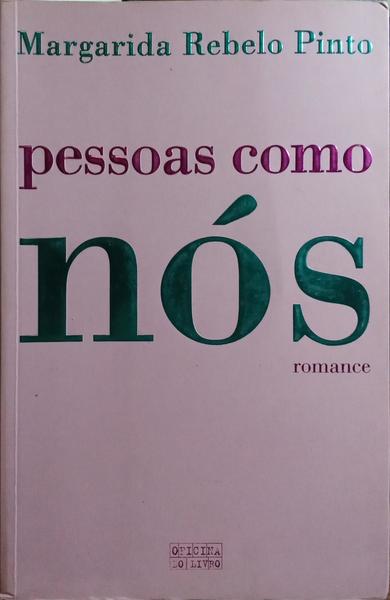 PESSOAS COMO NÓS. [3.ª EDIÇÃO]