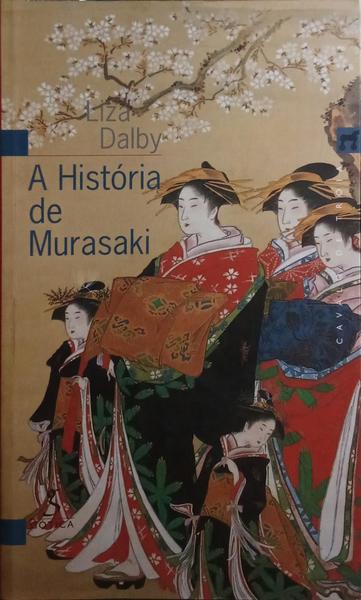 A HISTÓRIA DE MURASAKI.