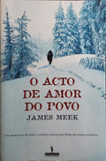 O ACTO DE AMOR DO POVO.