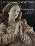IMPORTANTE LEILÃO DE ANTIGUIDADES, PALÁCIO DO CORREIO VELHO, LEILÃO 137, NOVEMBRO 2004.