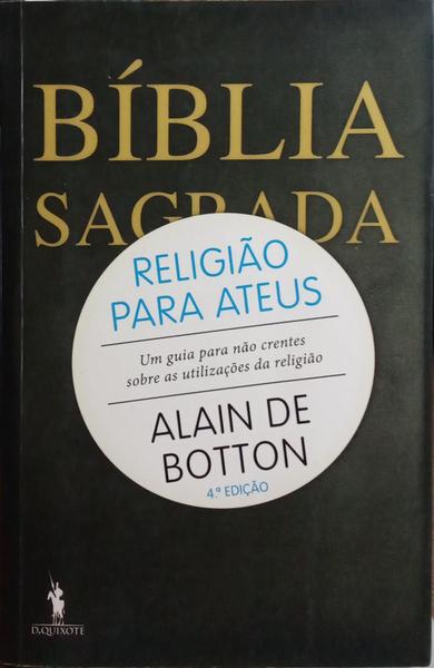 RELIGIÃO PARA ATEUS. [4.ª EDIÇÃO]