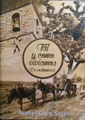 TAL Y COMO VIVÍAMOS (DE COSTUMBRES).