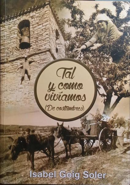TAL Y COMO VIVÍAMOS (DE COSTUMBRES).
