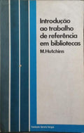 INTRODUÇÃO AO TRABALHO DE REFERÊNCIA EM BIBLIOTECAS.