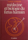 MÉDECINE ET BIOLOGIE DU FOETUS HUMAIN.