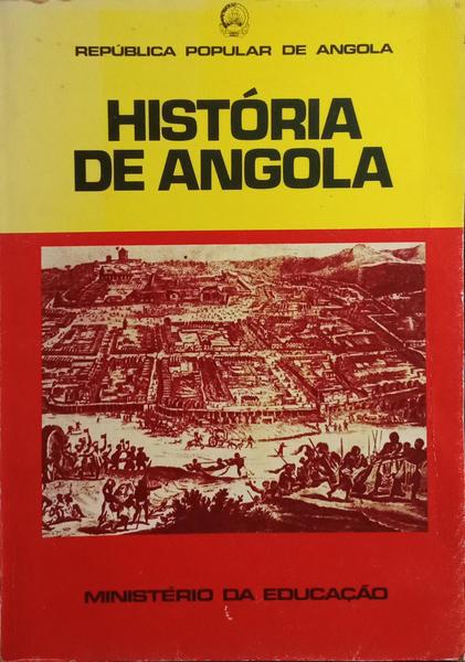 HISTÓRIA DE ANGOLA.