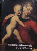 FRANCESCO MENZOCCHI, FORLÌ 1502-1574.