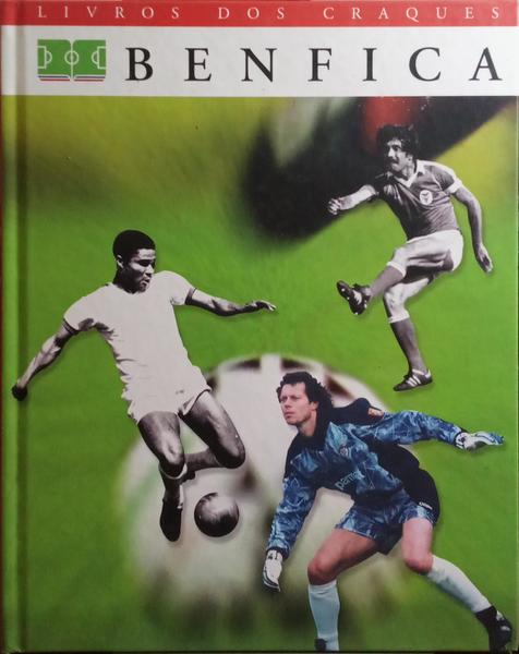 LIVROS DOS CRAQUES: BENFICA.